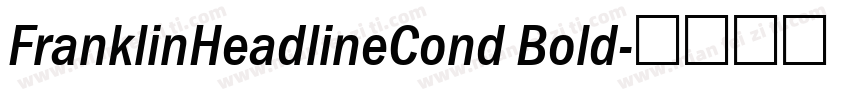FranklinHeadlineCond Bold字体转换